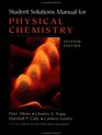 Student's Solutions Manual for Physical Chemistry Seventh Edition