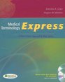 Medical Terminology Express  A ShortCourse Approach by Body System