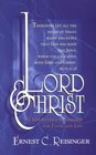 Lord and Christ The Implications of Lordship for Faith and Life