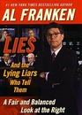 Lies and the Lying Liars Who Tell Them A Fair and Balanced Look at the Right