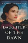 Daughter of the Dawn (Margarete's Journey, Bk 4)