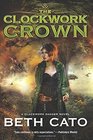 The Clockwork Crown (Clockwork, Bk 2)