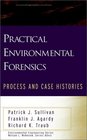 Practical Environmental Forensics  Process and Case Histories