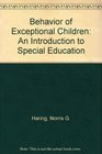 Behavior of Exceptional Children An Introduction to Special Education