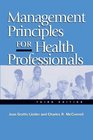 Management Principles for Health Professionals