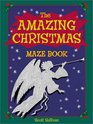 The Amazing Christmas Maze Book