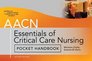 AACN Essentials of CriticalCare Nursing Pocket Handbook Second Edition