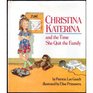 Christina Katerina and the Time She Quit the Family