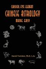 Classical Five Element Chinese Astrology Made Easy