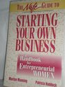 The Nafe Guide to Starting Your Own Business A Handbook for Entrepreneurial Women