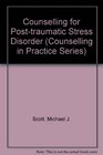 Counselling for PostTraumatic Stress Disorder