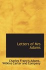 Letters of Mrs Adams