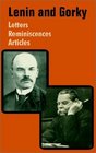 Lenin and Gorky Letters  Reminiscences  Articles