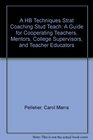 A Handbook of Techniques and Strategies for Coaching Student Teachers