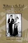 Waltzing in the Dark  African American Vaudeville and Race Politics in the Swing Era