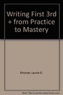 Writing First 3e  From Practice to Mastery