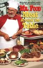 Mr. Food: Meat Around the Table
