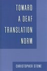 Toward a Deaf Translation Norm