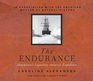 The Endurance  Shackelton's Legendary Antarctic Expedition