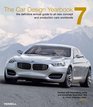 The Car Design Yearbook 7 The Definitive Annual Guide to All New Concept and Production Cars Worldwide