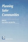 Planning Safer Communities