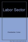 The labor sector