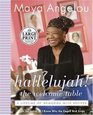 Hallelujah! The Welcome Table : A Lifetime of Memories with Recipes (Random House Large Print)