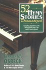 52 Hymn Stories Dramatized