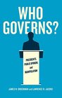 Who Governs Presidents Public Opinion and Manipulation