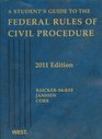 A Student's Guide to the Federal Rules of Civil Procedure 2011