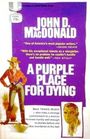 A Purple Place for Dying (Travis McGee, Bk 3)