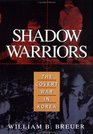 Shadow Warriors  The Covert War in Korea