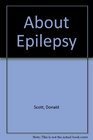 About Epilepsy
