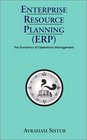 Enterprise Resource Planning   The Dynamics of Operations Management