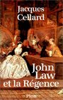 John Law et la Regence 17151729