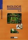 Biologie Klasse 5/6  Arbeitsheft / Berlin Brandenburg