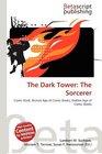 The Dark Tower: The Sorcerer
