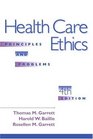 Health Care Ethics Principles and Problems