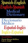 SpanishEnglish  EnglishSpanish Medical Dictionary/Diccionario Medico EspanolIngles InglesEspanol