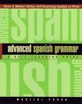 Advanced Spanish Grammar : A Self-Teaching Guide (Wiley Self-Teaching Guides)