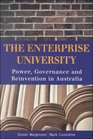 The Enterprise University Power Governance and Reinvention in Australia