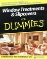 Window Treatments  Slipcovers For Dummies