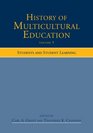 History of Multicultural Education Volume 5 Students and Student Learning