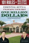 101 Rules of Real Estate Investing Essential Keys to Unlocking your first 1000000