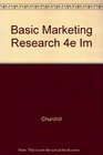 Basic Marketing Research 4e Im