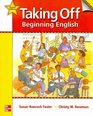 Taking Off Beginning English 2nd Edition  Student Book