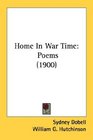 Home In War Time Poems
