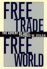 Free Trade Free World The Advent of  GATT