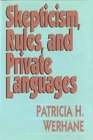 Skepticism Rules  Private Languages