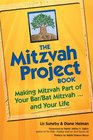 The Mitzvah Project Book Making Mitzvah Part of Your Bar/Bat Mitzvahand Your Life